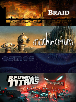 Braid + Machinarium + Osmos + Revenge of The Titans