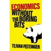 Economics Without the Boring Bits: An Enlightening Guide to the Dismal Science - Tejvan Pettinger Economics Without the Boring Bits: An Enlightening Guide to the Dismal Science - Tejvan Pettinger