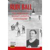 Rudi Ball (Michael Stellwag)(Brožovaná) Rudi Ball (Michael Stellwag)(Brožovaná)