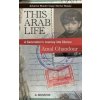 This Arab Life (Amal Ghandour)(Brožovaná) This Arab Life (Amal Ghandour)(Brožovaná)