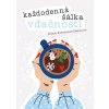 Každodenná šálka vďačnosti (Miriam Kušnieriková Šajbenová) Každodenná šálka vďačnosti (Miriam Kušnieriková Šajbenová)