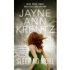 SLEEP NO MORE (KRENTZ JAYNE ANN)(Brožovaná) SLEEP NO MORE (KRENTZ JAYNE ANN)(Brožovaná)
