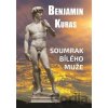 Soumrak bílého muže - Benjamin Kuras Soumrak bílého muže - Benjamin Kuras
