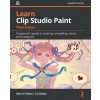 Learn Clip Studio Paint Learn Clip Studio Paint