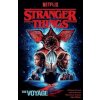 Dark Horse Stranger Things: The Voyage Dark Horse Stranger Things: The Voyage