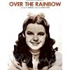 OVER THE RAINBOW OVER THE RAINBOW