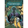 The Sacrificers Volume 4 The Sacrificers Volume 4