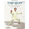 Taiji Quan style Chen (WANG Xi'an)(Brožovaná) Taiji Quan style Chen (WANG Xi'an)(Brožovaná)