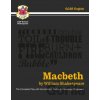 Macbeth - The Complete Play with Annotations, Audio and Knowledge Organisers - William Shakespeare, CGP Books Macbeth - The Complete Play with Annotations, Audio and Knowledge Organisers - William Shakespeare, CGP Books