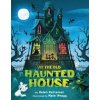 At the Old Haunted House (HELEN KETTEMAN)(Pevná) At the Old Haunted House (HELEN KETTEMAN)(Pevná)