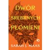 Dwór srebrnych płomieni. Dwór cierni i róż. Tom 4 wyd. 2025 Dwór srebrnych płomieni. Dwór cierni i róż. Tom 4 wyd. 2025