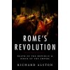 Rome's Revolution (Richard Alston)(Brožovaná) Rome's Revolution (Richard Alston)(Brožovaná)