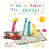 The Day the Crayons Made Friends (Oliver Jeffers)(Pevná) The Day the Crayons Made Friends (Oliver Jeffers)(Pevná)