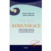 Umění komunikace - Odhalte skrytá tajemství k lepší výkonnosti a k jasnější a uspokojivější budoucnosti Umění komunikace - Odhalte skrytá tajemství k lepší výkonnosti a k jasnější a uspokojivější budoucnosti