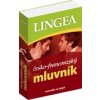Česko francouzský mluvník - Kolektiv autorů Česko francouzský mluvník - Kolektiv autorů
