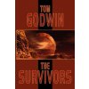 Survivors (Tom Godwin)(Brožovaná) Survivors (Tom Godwin)(Brožovaná)