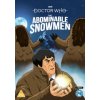 Doctor Who: The Abominable Snowmen Doctor Who: The Abominable Snowmen