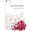 Nukleární medicína - Pavel Koranda a kolektív Nukleární medicína - Pavel Koranda a kolektív