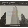Praha - retrospektiva/Prague - a Retrospective 197 | Lamrová Blanka, Sedláková Radomíra Praha - retrospektiva/Prague - a Retrospective 197 | Lamrová Blanka, Sedláková Radomíra