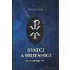 Svätci a hriešnici - Matej Gavlák Svätci a hriešnici - Matej Gavlák