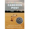 Miseducation of Cameron Post Miseducation of Cameron Post
