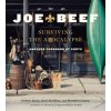 Joe Beef: Surviving the Apocalypse (David McMillan,Meredith Erickson,Frederic Morin)(Pevná) Joe Beef: Surviving the Apocalypse (David McMillan,Meredith Erickson,Frederic Morin)(Pevná)