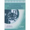 Klinické a ošetrovateľské aspekty paliatívnej starostlivosti - Slamková Alica, Poledníková Ľubica