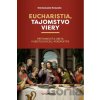 Eucharistia, tajomstvo viery - Emmanuele Rotundo Eucharistia, tajomstvo viery - Emmanuele Rotundo