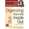Organizing from the Inside Out Organizing from the Inside Out