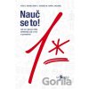 Nauč se to! - Henry L. Roedinger III, Mark A. McDaniel, Peter C. Brown Nauč se to! - Henry L. Roedinger III, Mark A. McDaniel, Peter C. Brown