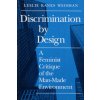 Discrimination by Design (Leslie Weisman)(Brožovaná) Discrimination by Design (Leslie Weisman)(Brožovaná)