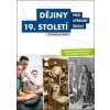 Dějiny 19. století pro střední školy Příručka pro učitele