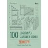 100 osvědčených stavebních detailů zednictví - Bohumil Štumpa, Ondřej Šefců 100 osvědčených stavebních detailů zednictví - Bohumil Štumpa, Ondřej Šefců