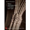 Dějiny cisterckého řádu v Čechách 1142–1420. Svazek IV - Kateřina Charvátová Dějiny cisterckého řádu v Čechách 1142–1420. Svazek IV - Kateřina Charvátová