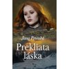 Prekliata láska - Jana Pronská Prekliata láska - Jana Pronská