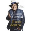 sole dentro (Al Bano)(Pevná) sole dentro (Al Bano)(Pevná)