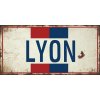 Ceduľa značka Lyon 30,5cm x 15,5cm Plechová tabuľa Ceduľa značka Lyon 30,5cm x 15,5cm Plechová tabuľa