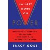The Last Word on Power The Last Word on Power