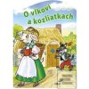 O vlkovi a kozliatkach (Antonín Šplíchal) O vlkovi a kozliatkach (Antonín Šplíchal)