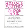 The Romance Writers' Phrase Book (Jean Salter Kent)(Brožovaná) The Romance Writers' Phrase Book (Jean Salter Kent)(Brožovaná)