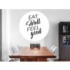 Nalepte.cz Eat well feel good nálepka na stenu výška 75 cm Nalepte.cz Eat well feel good nálepka na stenu výška 75 cm