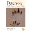 Peterson Field Guide to Animal Tracks Peterson Field Guide to Animal Tracks