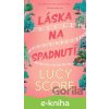 E-kniha Láska na spadnutí - Lucy Score E-kniha Láska na spadnutí - Lucy Score