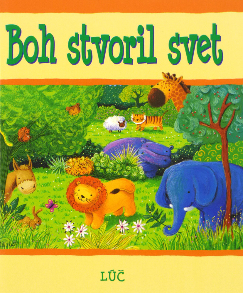 Boh stvoril svet - Biblické príbehy pre deti