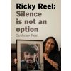 Ricky Reel: Silence Is Not An Option - Sukhdev Reel Ricky Reel: Silence Is Not An Option - Sukhdev Reel