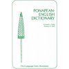 Ponapean-English Dictionary (Damian G. Sohl)(Brožovaná) Ponapean-English Dictionary (Damian G. Sohl)(Brožovaná)
