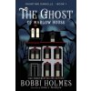 Ghost of Marlow House (Bobbi Holmes,Anna J McIntyre)(Brožovaná) Ghost of Marlow House (Bobbi Holmes,Anna J McIntyre)(Brožovaná)