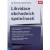 Likvidace obchodních společností 2017 - 6. aktualizované vydání - Jana, Richter Jaroslav, Pilátová Likvidace obchodních společností 2017 - 6. aktualizované vydání - Jana, Richter Jaroslav, Pilátová