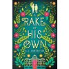 A Rake Of His Own (AJ Lancaster)(Brožovaná) A Rake Of His Own (AJ Lancaster)(Brožovaná)