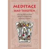 Meditace nad tarotem CZ Meditace nad tarotem CZ